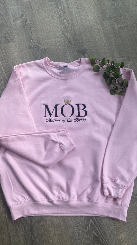 "MOB MOTHER OF THE BRIDE" Embroidered Crewneck